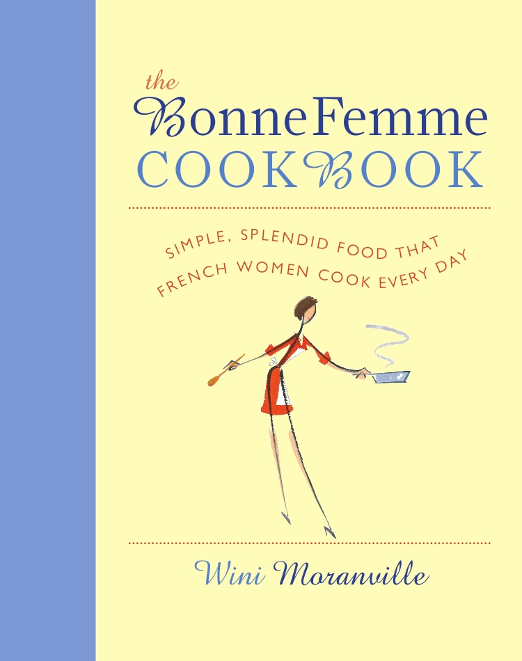 The Bonne Femme Cookbook: A Bastille Day giveaway